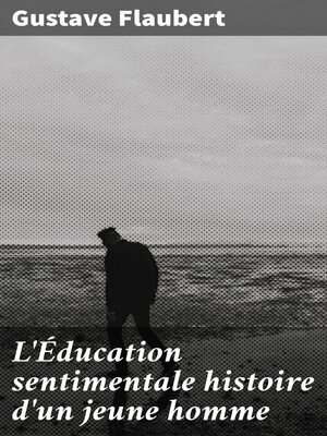 cover image of L'Éducation sentimentale histoire d'un jeune homme